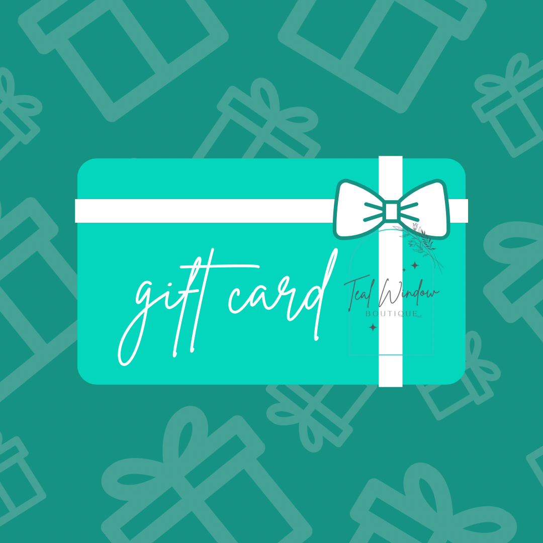 Teal Window Boutique Gift Card